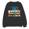 GraduationShirt WeOut Class Of 2018 Tee Unisex Sweatshirt