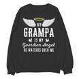 My Grampa Is My Guardian Angel In Loving Memorial Memory Tee Unisex Sweatshirt