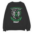 Green In Memory Of Mommy Kidney Disease Awareness Products Unisex Sweatshirt Green In Memory Of Mommy Kidney Disease Awareness Products Unisex Sweatshirt