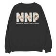 Groovy NNP Neonatal Nurse Practitioner Floral Graduation Unisex Sweatshirt