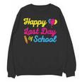 Happy Last Day Of School Graduation Teacher Students T-Shirt Unisex Sweatshirt
