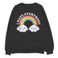 I Hate Everybody Rainbow Sarcastic Grumpy Introvert Unisex Sweatshirt I Hate Everybody Rainbow Sarcastic Grumpy Introvert Unisex Sweatshirt