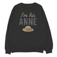 I'm His Anne Romantic Book Lover Vintage Unisex Sweatshirt I'm His Anne Romantic Book Lover Vintage Unisex Sweatshirt