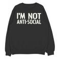 I'm Not Anti-Social I Introvert Unisex Sweatshirt