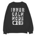 Inner Calm Mode On Introvert Saying Unisex Sweatshirt Inner Calm Mode On Introvert Saying Unisex Sweatshirt