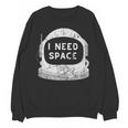 Introvert Space Helmet I Need Space Men Women Unisex Sweatshirt