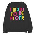 Introvert I Want To Be Alone Retro Wavy Unisex Sweatshirt