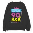 Introvert But Willing To Discuss 90s R&B 1990s Kid Unisex Sweatshirt