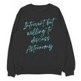 Introvert But Willing To Discuss Astronomy Unisex Sweatshirt Introvert But Willing To Discuss Astronomy Unisex Sweatshirt