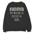 Introvert But Willing To Discuss Birds Bird Watching Birding Unisex Sweatshirt