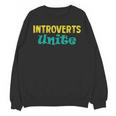 Introverts Unite I Introvert Unisex Sweatshirt Introverts Unite I Introvert Unisex Sweatshirt
