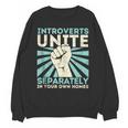 Introverts Unite Separately Introverted Antisocial Unisex Sweatshirt