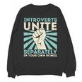 Introverts Unite Separately Introverted Antisocial Unisex Sweatshirt Introverts Unite Separately Introverted Antisocial Unisex Sweatshirt