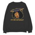 Its Doctor Actually Graduation Healthcare Afro Women Unisex Sweatshirt