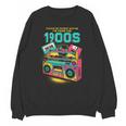 Joke 90s Please Be Patient With Me I'm From The 1900s Unisex Sweatshirt