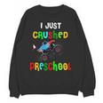 I Just Crushed Preschool Monster Graduation Unisex Sweatshirt