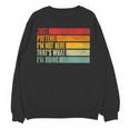 Just Pretend I Am Not Here Sarcastic Introvert Life Unisex Sweatshirt Just Pretend I Am Not Here Sarcastic Introvert Life Unisex Sweatshirt