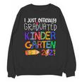 Kids Kindergarten Graduation Class Of 2021 Shirt I Just Graduated Unisex Sweatshirt