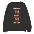 Do You Know The Muffin Man DYKTMM Nostalgia Quote Unisex Sweatshirt