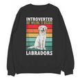 Labrador Retriever Introvert White Lab Unisex Sweatshirt Labrador Retriever Introvert White Lab Unisex Sweatshirt