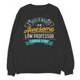 Law Professor Shirt Awesome Job Occupation Graduation Unisex Sweatshirt