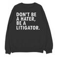 Lawyer Graduation Idea Shirt Law School Unisex Sweatshirt