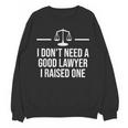 Lawyer Parent Dad Mom Law School Graduation Unisex Sweatshirt