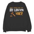 Lawyer Voice Attorney Law School Student Graduation Unisex Sweatshirt