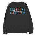 Licensed Skin Esthetician Graduation Skin Esthetician Unisex Sweatshirt