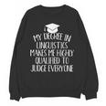 Linguistics Major Graduation Unisex Sweatshirt