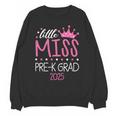 Little Miss Pre-K Grad Preschool Prek Graduation 2025 Unisex Sweatshirt