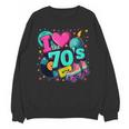 I Love The 70s Retro Cassette Roller Vinyl Disco Nostalgia Unisex Sweatshirt I Love The 70s Retro Cassette Roller Vinyl Disco Nostalgia Unisex Sweatshirt