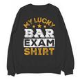 My Lucky Bar Exam Shirt Lawyer Law School Graduation Unisex Sweatshirt