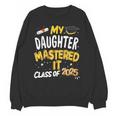 Masters Graduation My Daughter Mastered It Class Of 2025 Unisex Sweatshirt