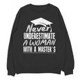 Master's Graduation Shirt For Women With Masters Degree Unisex Sweatshirt