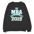 MBA Class Of 2019 Graduate Business School Graduation Unisex Sweatshirt