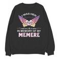 Memere Angel In My Memory Cute Family Remembrance Match Unisex Sweatshirt Memere Angel In My Memory Cute Family Remembrance Match Unisex Sweatshirt