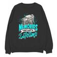 Memories That Last a Lifetime Memory Unisex Sweatshirt