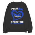 In My Memory Of My Brother ALS AWARENESS Unisex Sweatshirt In My Memory Of My Brother ALS AWARENESS Unisex Sweatshirt