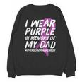 Memory Of Dad Wear Purple Overdose Awareness Unisex Sweatshirt