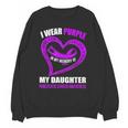 In My Memory Of My Daughter PANCREATIC CANCER AWARENESS Unisex Sweatshirt In My Memory Of My Daughter PANCREATIC CANCER AWARENESS Unisex Sweatshirt