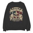 IN MEMORY OF THE FALLEN WE CELEBRATE THEIR LEGACY Unisex Sweatshirt IN MEMORY OF THE FALLEN WE CELEBRATE THEIR LEGACY Unisex Sweatshirt