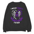In Memory Of My Father Pancreatic Cancer Awareness Dad Unisex Sweatshirt