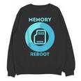MEMORY REBOOT Unisex Sweatshirt