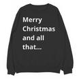 Merry Christmas Sarcastic Phrase For Introvert People Unisex Sweatshirt Merry Christmas Sarcastic Phrase For Introvert People Unisex Sweatshirt
