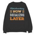 Metalworking Now Minimal Socializing Introvert Vintage Unisex Sweatshirt Metalworking Now Minimal Socializing Introvert Vintage Unisex Sweatshirt