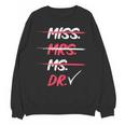 Miss Mrs Ms Dr Doctorate Graduation Unisex Sweatshirt