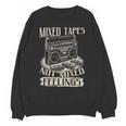 Mixed Tapes Not Feelings Nostalgia Retro Cassette Tape Unisex Sweatshirt