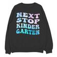 Next Stop Kindergarten Groovy Graduation Last Day Of School Unisex Sweatshirt