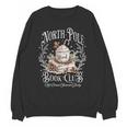 North Pole Book Club Hot Cocoa Served Daily Unisex Sweatshirt